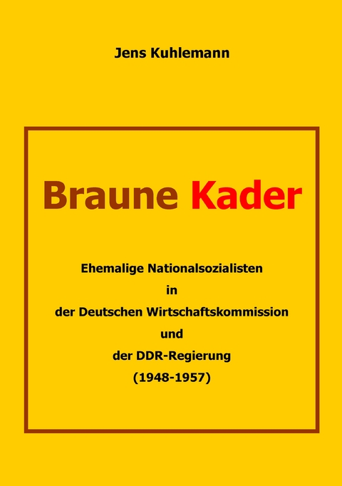 Braune Kader - Jens Kuhlemann