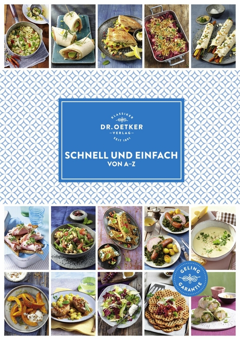 Schnell und einfach von A-Z - Dr. Oetker