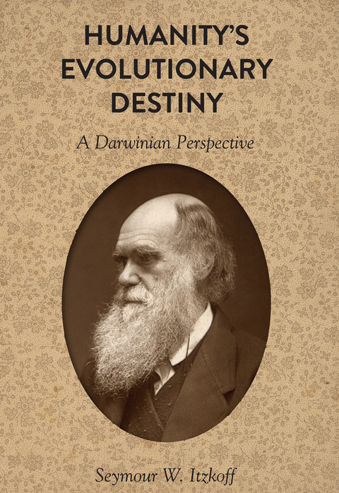 Humanity’s Evolutionary Destiny - Seymour W. Itzkoff