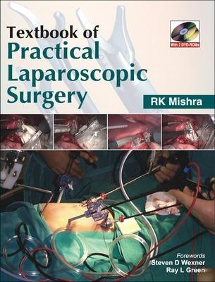 Textbook of Practical Laparoscopic Surgery - RK Mishra