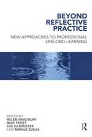 Beyond Reflective Practice - 