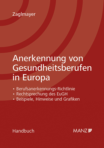 Anerkennung von Gesundheitsberufen in Europa - Bernhard Zaglmayer