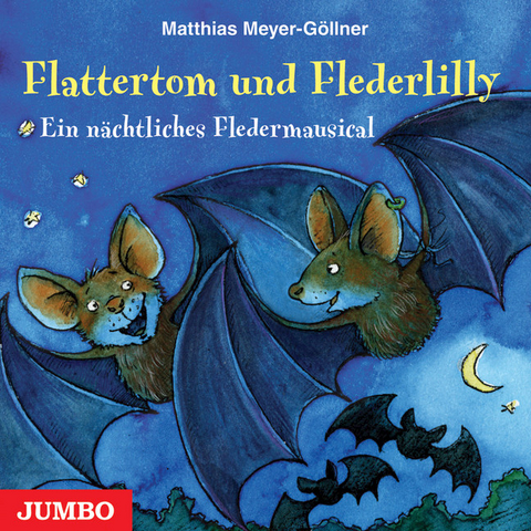 Flattertom und Flederlilly - Matthias Meyer-Göllner