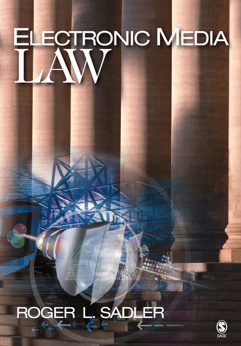 Electronic Media Law - Roger L. Sadler