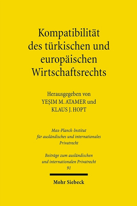 Kompatibilität des türkischen und europäischen Wirtschaftsrechts - 