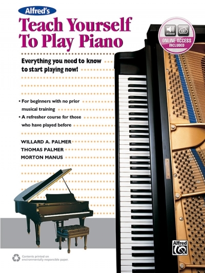 Alfred's Teach Yourself to Play Piano - Morton Manus, Willard A Palmer, Thomas Palmer