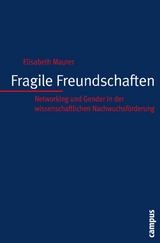 Fragile Freundschaften -  Elisabeth Maurer