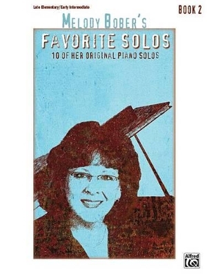 Melody Bober's Favorite Solos, Book 2 - 