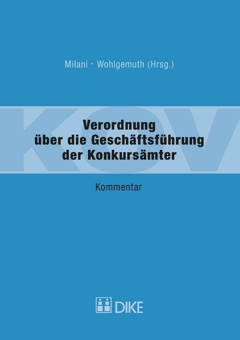 Verordnung über die Geschäftsführung der Konkursämter (KOV) - 