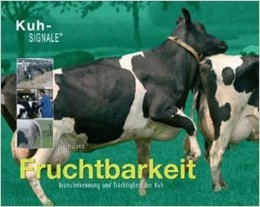 Kuh-Signale: Fruchtbarkeit - Jan Hulsen