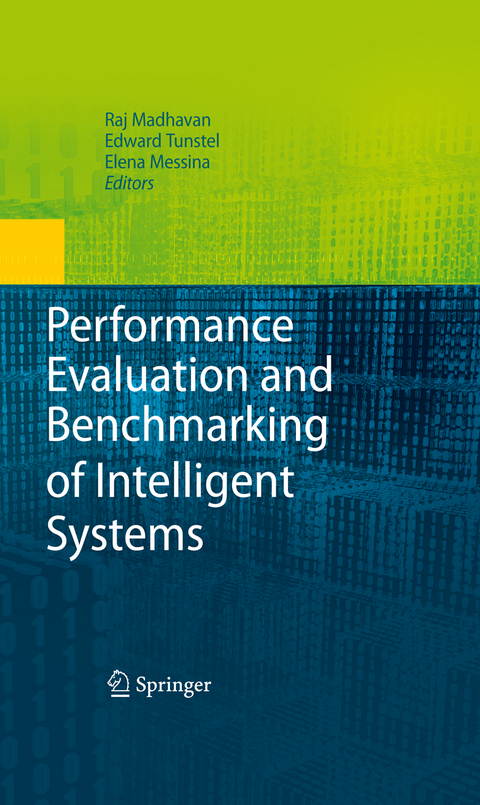 Performance Evaluation and Benchmarking of Intelligent Systems - 