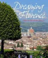 Dreaming of Florence - Barbara Milo Ohrbach