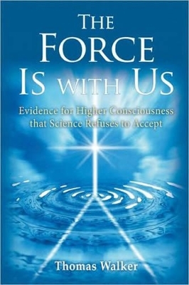 The Force Is With Us - Thomas Walker