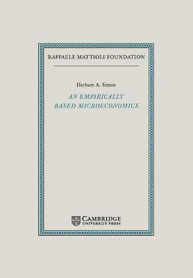 An Empirically-Based Microeconomics - Herbert A. Simon