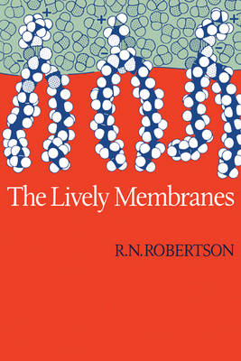 Lively Membranes - Rutherford Robertson