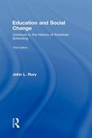 Education and Social Change - John L. Rury