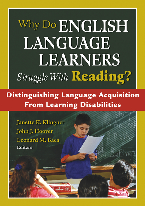 Why Do English Language Learners Struggle With Reading? - Janette Kettmann Klingner, John J. Hoover, Leonard M. Baca