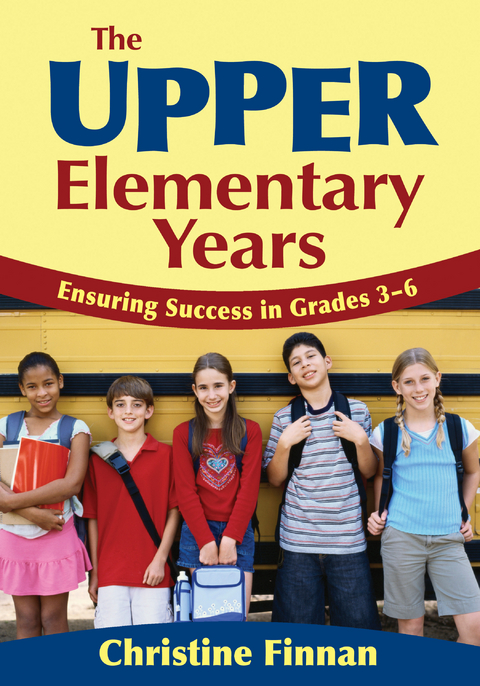 The Upper Elementary Years - Christine R. R. Finnan