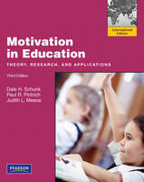 Motivation in Education - Dale H. Schunk, Paul R. Pintrich, Judith R Meece