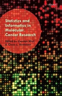 Statistics and Informatics in Molecular Cancer Research - 