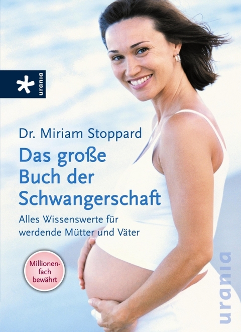 Das grosse Buch der Schwangerschaft - Miriam Stoppard