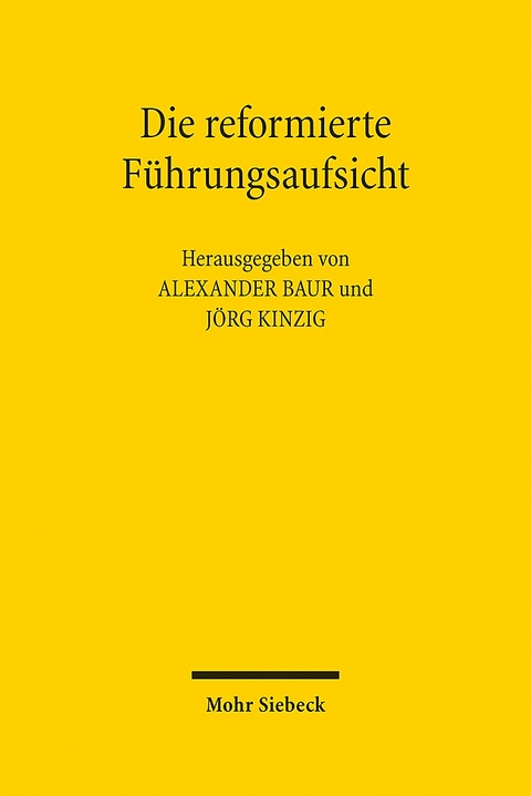 Die reformierte Führungsaufsicht - 