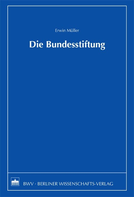 Die Bundesstiftung - Erwin Müller