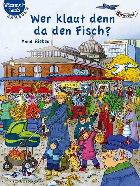 Wer klaut denn da den Fisch? - Anne Rieken