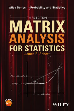 Matrix Analysis for Statistics - James R. Schott