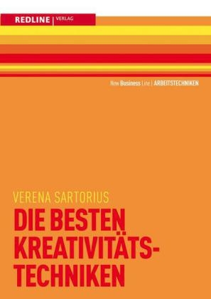 Die besten Kreativitätstechniken - Verena Sartorius