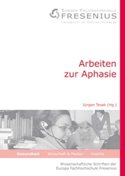 Arbeiten zur Aphasie - 