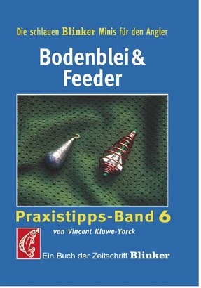 Bodenblei & Feeder - Vincent Kluwe-York