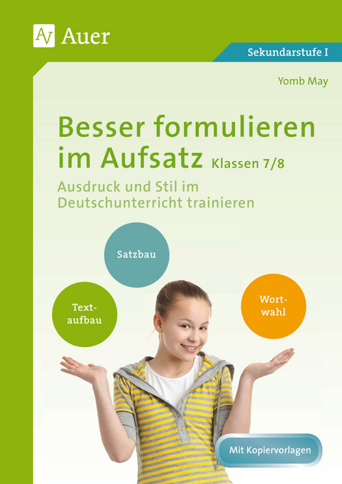 Besser formulieren im Aufsatz Klassen 7-8 - Yomb May