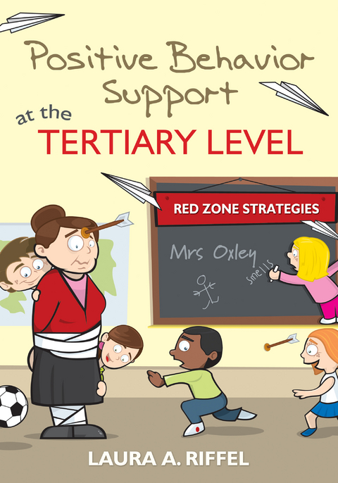 Positive Behavior Support at the Tertiary Level - Laura A. A. Riffel, Inc. Corwin Press