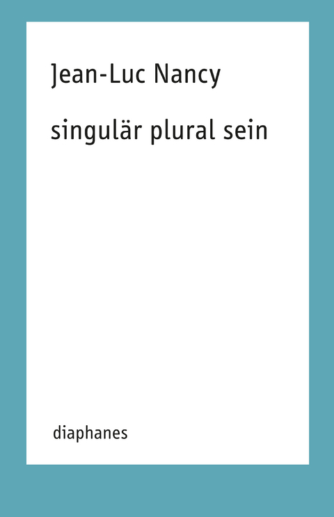 singulär plural sein - Jean-Luc Nancy