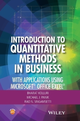 Introduction to Quantitative Methods in Business - Bharat Kolluri, Michael J. Panik, Rao N. Singamsetti