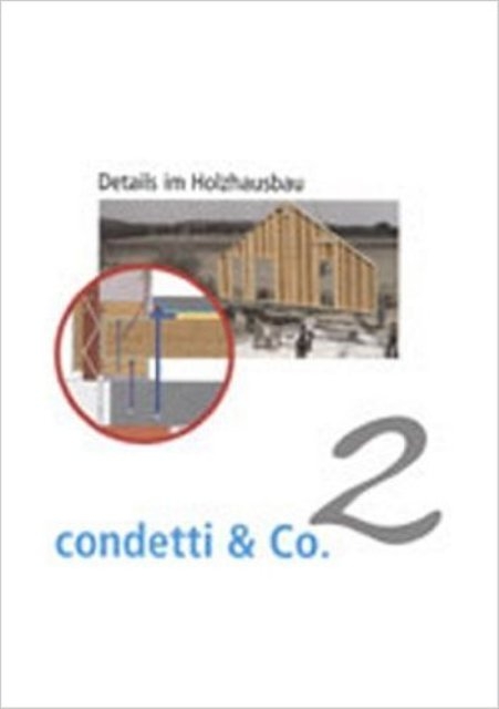 condetti & Co. 2 - Robert Borsch-Laaks, Sigrid Dorschky, Armin Grebe, Ernst U Köhnke, Holger Schopbach, Gerhard Wagner, Rainer Wendorff, Stefan Winter