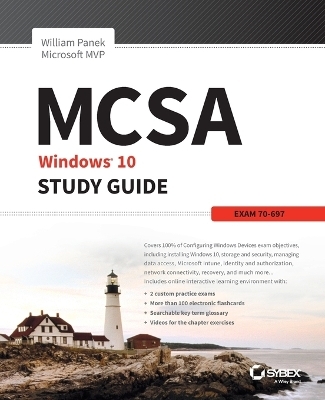 MCSA Microsoft Windows 10 Study Guide - William Panek