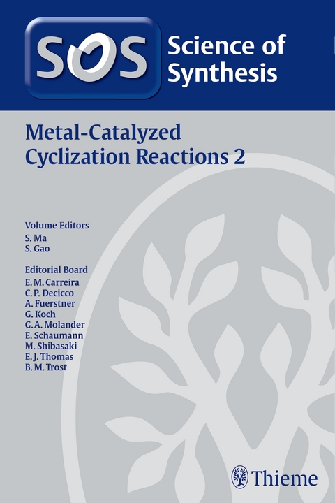 Science of Synthesis: Metal-Catalyzed Cyclization Reactions Vol. 2 - 