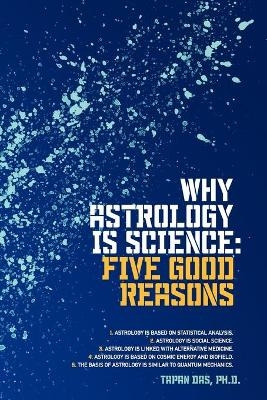 Why Astrology is Science - Tapan Das