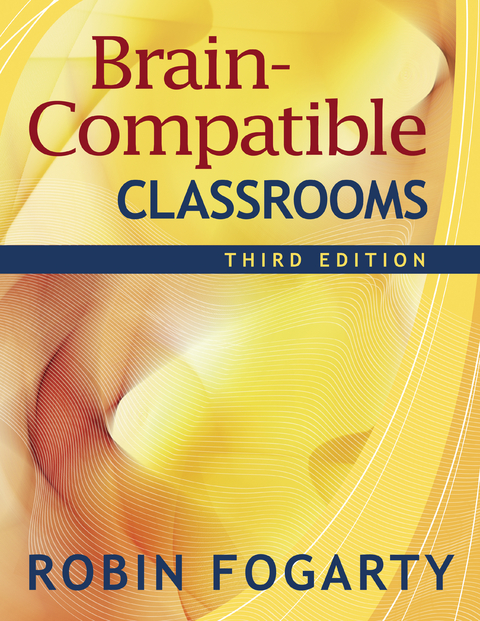 Brain-Compatible Classrooms - 