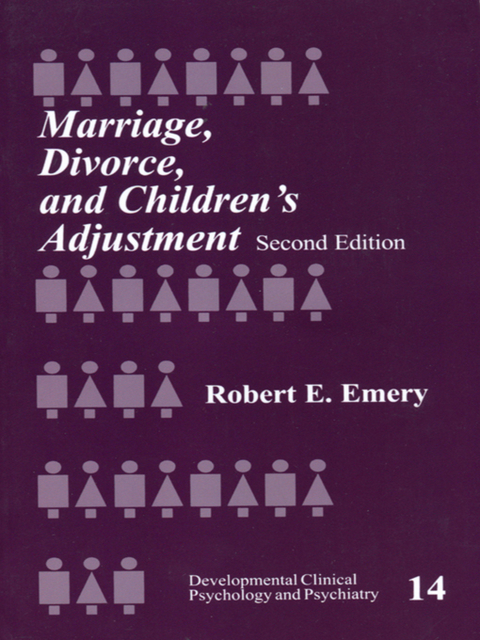 Marriage, Divorce, and Children′s Adjustment - Robert E. Emery