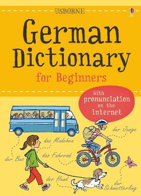 German Dictionary for Beginners - Francoise Holmes, Giovanna Iannaco, Helen Davies