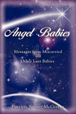 Angel Babies - Patricia Seaver McGivern