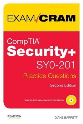 CompTIA Security+ SY0-201 Practice Questions Exam Cram - Diane Barrett