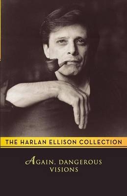 Again, Dangerous Visions - Harlan Ellison