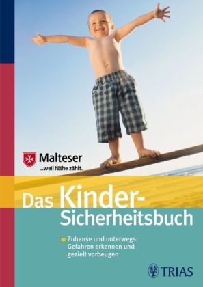 Das Kindersicherheitsbuch - Malteser Malteser gGmbH