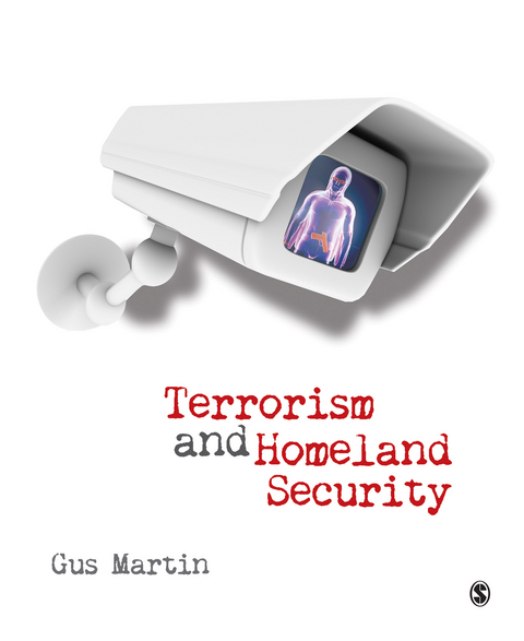 Terrorism and Homeland Security - Dominguez Hills Gus (California State University  USA) Martin