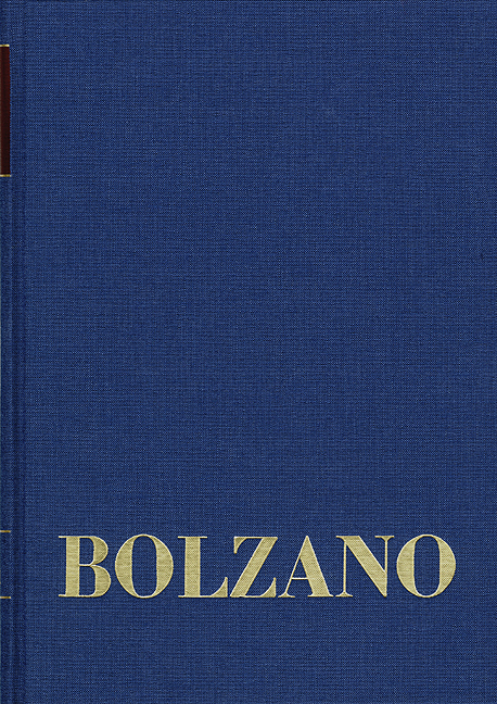 Bernard Bolzano Gesamtausgabe / Reihe II: Nachlaß. A. Nachgelassene Schriften. Band 24,2: Erbauungsreden des Studienjahres 1818/1819. Zweiter Teil - Bernard Bolzano