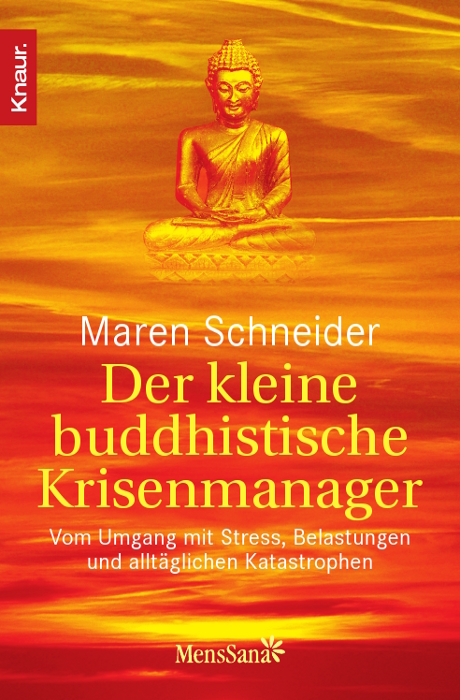 Der kleine buddhistische Krisenmanager - Maren Schneider